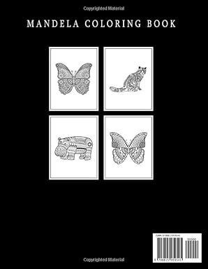 Mandela Animal Coloring Book: Stress Relief and Relaxation. Adult and Teen Coloring Book. An Elegant Adult Coloring Book Featuring 50 of the Most Unique Animal Mandalas to Color.