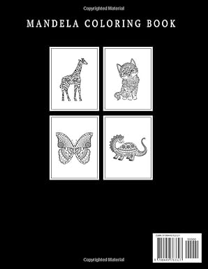 Mandela Animal Coloring Book: Adult and Teen Coloring Book. An Elegant Adult Coloring Book Featuring 50 of the Most Unique Mandalas to Color.