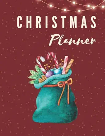 Christmas Planner: Perfect Book for Shopping List, Gift and Present Tracking; Christmas Card List; Checklists, Budgets, Party Planner and Tracking ... Wish List for Kids. 100 pages. 8.5X11 Inches.