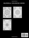 Mandela Coloring Book Adult and Teen Coloring Book: An Elegant Adult and Teen Coloring Book Featuring 50 Mandalas to Color. 8.5 x 11 INCHES. 100 Pages.