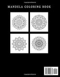 Mandela Coloring Book: Adult and Teen Coloring Book. An Elegant Adult Coloring Book Featuring 50 of the Most Unique Mandalas to Color.