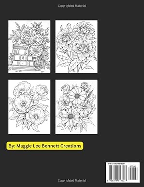 Beautiful Flowers Coloring Book: Color. Relax. Enjoy the Peace of Coloring.