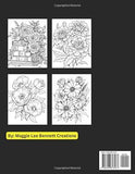 Beautiful Flowers Coloring Book: Color. Relax. Enjoy the Peace of Coloring.