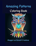 Amazing Patterns Coloring Book: Adult and Teen Coloring Book. An Elegant Adult Coloring Book Featuring 50 of the Most Unique Patterns to Color.