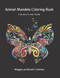 Mandela Coloring Book: Adult and Teen Coloring Book. An Elegant Adult Coloring Book Featuring 50 of the Most Unique Mandalas to Color.